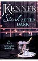 Stark After Dark: A Stark Ever After Anthology (Take Me, Have Me, Play My Game, Seduce Me)
