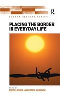 Placing the Border in Everyday Life