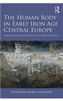 Human Body in Early Iron Age Central Europe