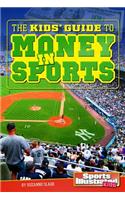 The Kids' Guide to Money in Sports
