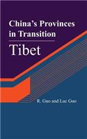 China's Provinces in Transition: Tibet