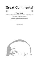 Great Comments! That Suck!