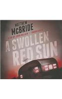 A Swollen Red Sun