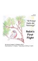 El Primer Vuelo del Petirrojo Robins First Flight Spanish Trade Version