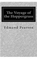 The Voyage of the Hoppergrass