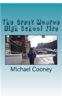 Great Monroe High School Fire