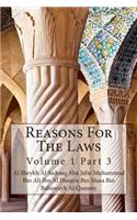 Reasons For The Laws: Volume 1 Part 3