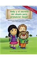 Andy y el secreto del abuelo para pronunciar mejor