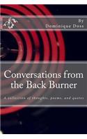 Conversations from the Back Burner