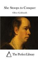 She Stoops to Conquer: (English)