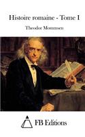 Histoire romaine - Tome I
