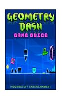 Geometry Dash Game Guide (Booklet)
