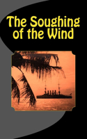The Soughing of the Wind