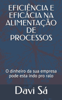Eficiência E Eficácia Na Alimentação de Processos