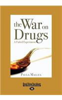 The War on Drugs
