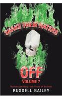 Shake Them Haters off Volume 7