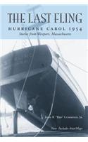 Last Fling: Hurricane Carol 1954