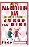 Funny Valentine's Knock Knock JOKES FOR KIDS
