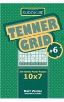 Sudoku Tenner Grid - 200 Hard to Master Puzzles 10x7 (Volume 6)