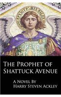 The Prophet of Shattuck Avenue