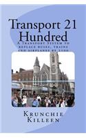 Transport 21 Hundred