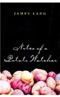 Notes of a Potato Watcher