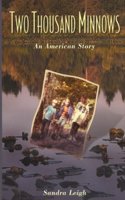 Two Thousand Minnows: An American Story