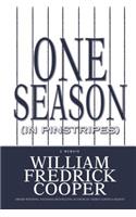 One Season (in Pinstripes)
