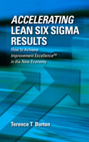 Accelerating Lean Six SIGMA Results