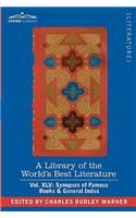 A Library of the World's Best Literature - Ancient and Modern - Vol. XLV (Forty-Five Volumes); Synopses of Famous Books & General Index: (English)