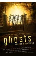 Ghosts: Recent Hauntings