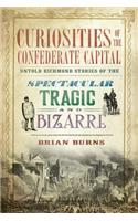 Curiosities of the Confederate Capital