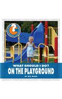 What Should I Do? on the Playground