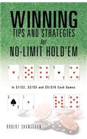 Winning Tips and Strategies for No-Limit Hold'em