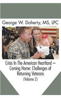 Crisis in the American Heartland -- Coming Home