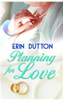 Planning for Love