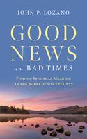 Good News in Bad Times