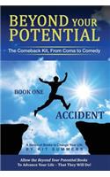 Beyond Your Potential