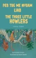 The Three Little Howlers (Hmong-English)
