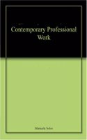 Contemporary Professional Work