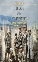 Last of the 357th Infantry