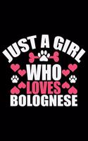 Just A Girl Who Loves Bolognese