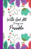 With God All Things are Possible Five Minutes a Day Gratitude Journal