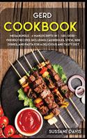 Gerd Cookbook: MEGA BUNDLE - 4 Manuscripts in 1 - 160+ GERD- friendly recipes including casseroles, stew, side dishes, and pasta for a delicious and tasty diet