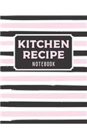 Kitchen Recipe Notebook: Personalized Blank Cookbook and Custom Recipe Journal to Write in Cute Gift for Women Mom Wife: Stripes