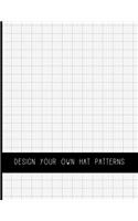 Design Your Own Hat Patterns