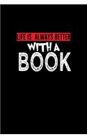 Life is always better with a book: Food Journal - Track your Meals - Eat clean and fit - Breakfast Lunch Diner Snacks - Time Items Serving Cals Sugar Protein Fiber Carbs Fat - 110 pag