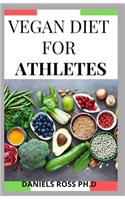 Vegan Diet for Athletes: Vegetarin plant-based diet plan for Healthy fitness and sports