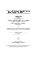 Bureau of Reclamation Water Conservation, Efficiency, and Management Improvement Act and drought conditions in New Mexico