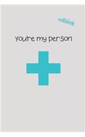 You're My Person